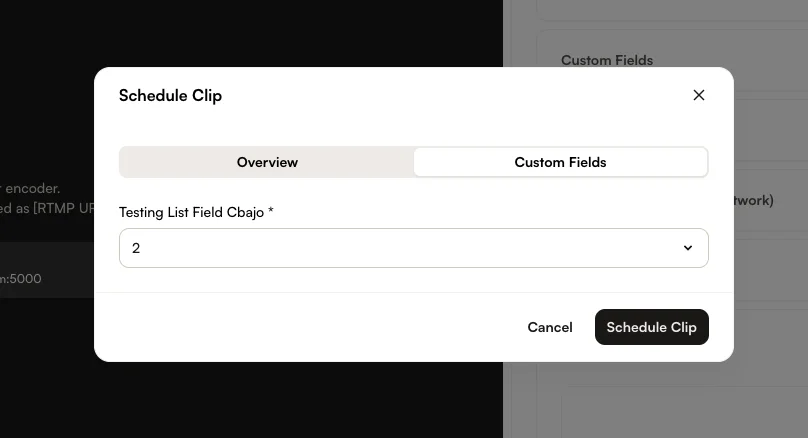 Schedule Clip ダイアログの Custom Fields タブ。アスタリスクの付いた必須カスタムフィールドが表示されている
